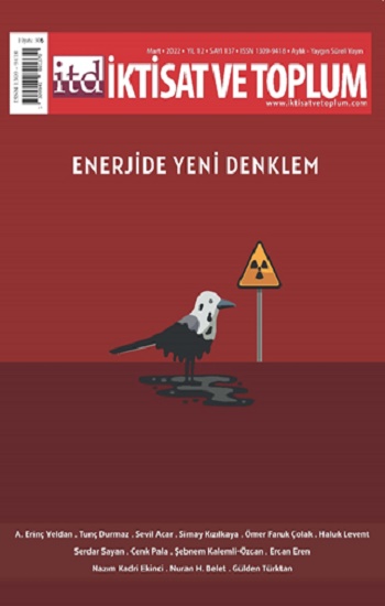 İktisat ve Toplum Dergisi 137. Sayı  Enerjide Yeni Denklem