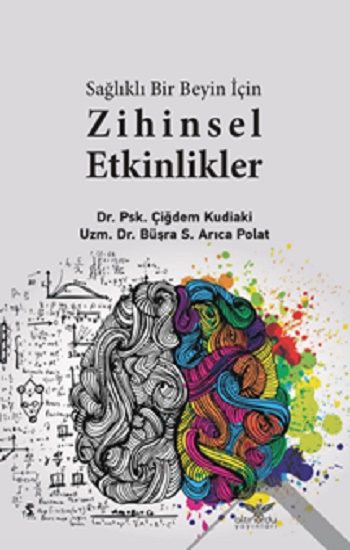 Sağlıklı Bir Beyin İçin  Zihinsel Etkilikler