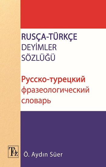 Rusça Türkçe Deyimler Sözlüğü