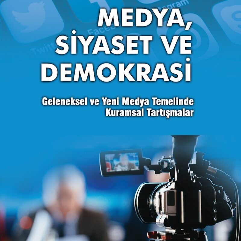 Medya Siyaset ve Demokrasi