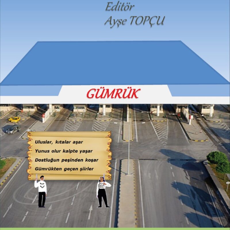 Gümrükten Geçen Şiir Antolojisi