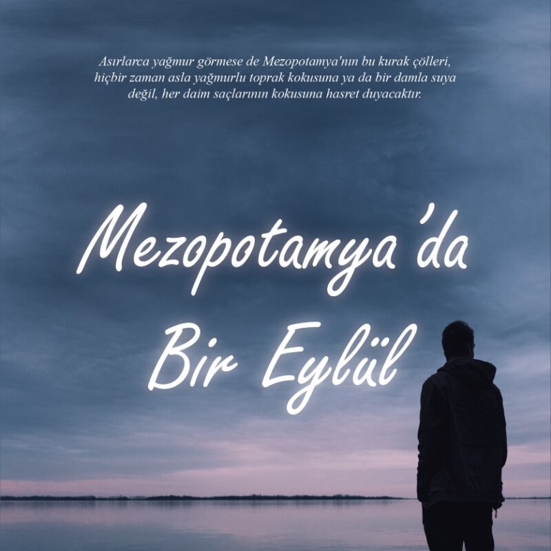 Mezopotamya’da Bir Eylül