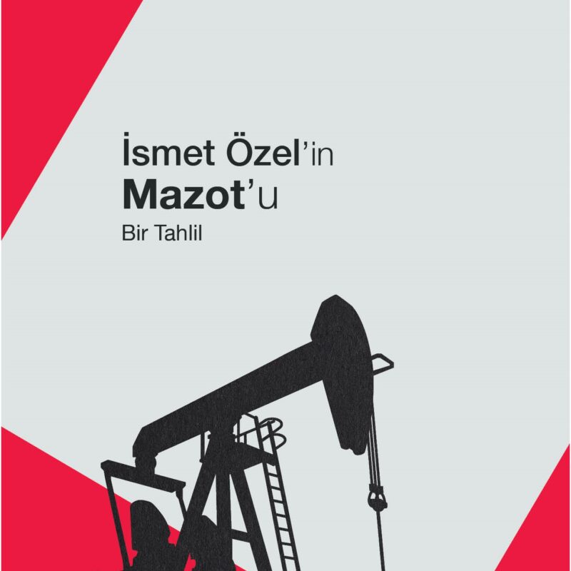 İsmet Özel'in Mazot'u