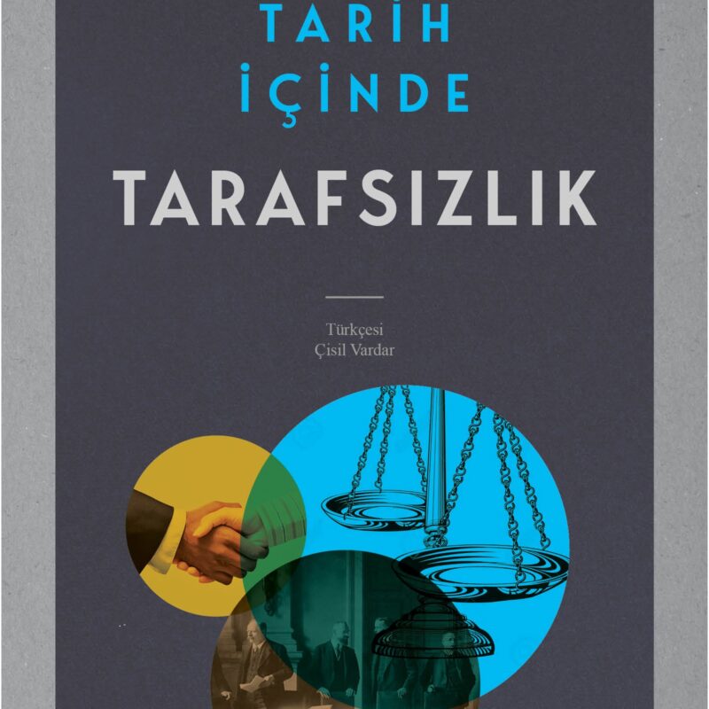 Tarih İçinde Tarafsızlık