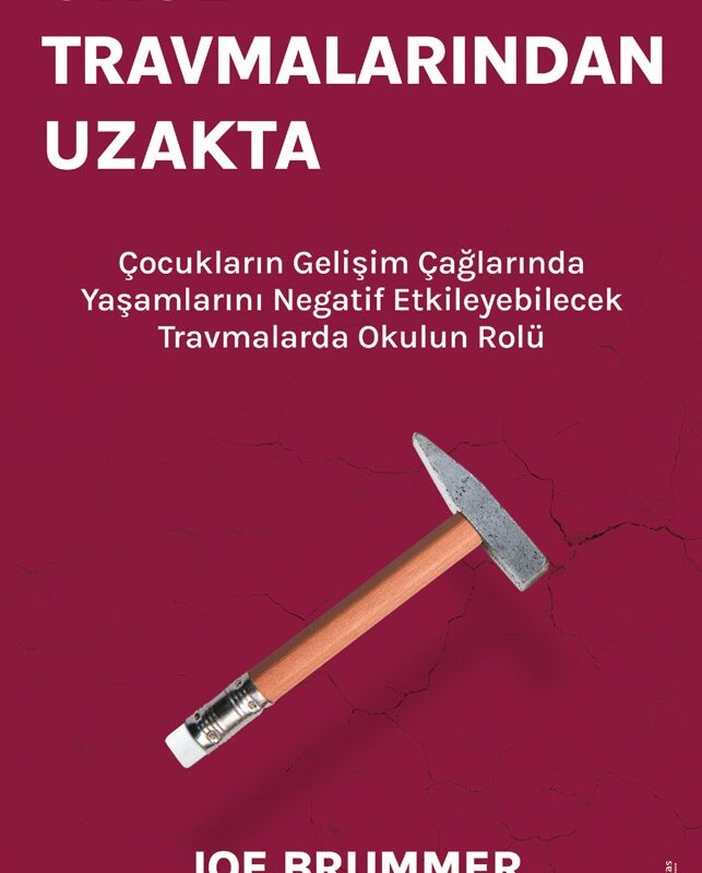 Okul Travmalarından Uzakta