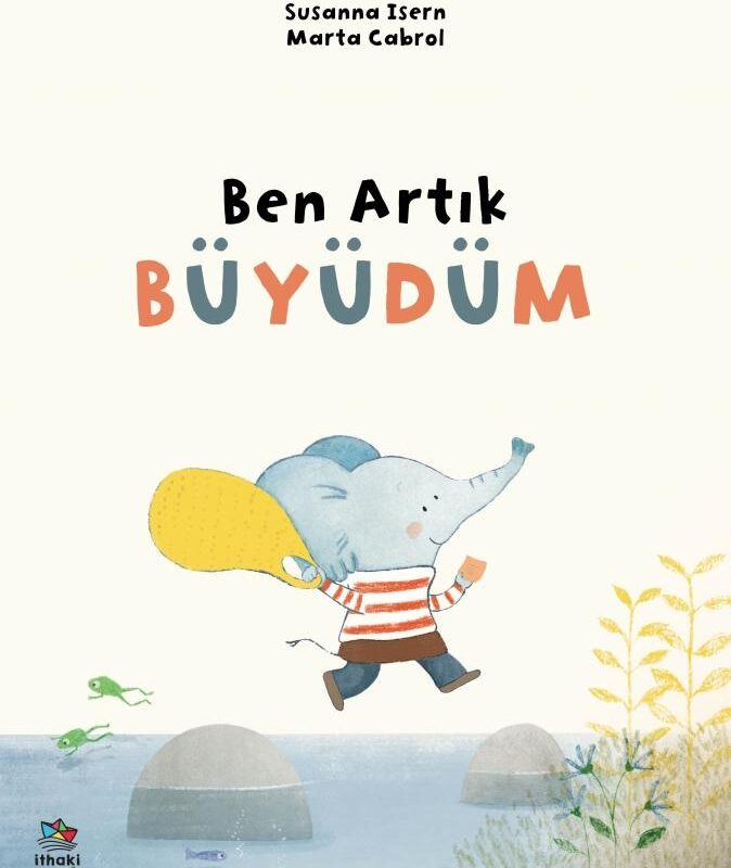 Ben Artık Büyüdüm