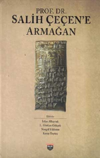 Prof. Dr. Salih Çeçen'e Armağan (Ciltli)