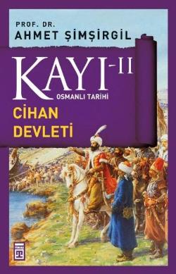 Kayı 2 - Cihan Devleti Fatih