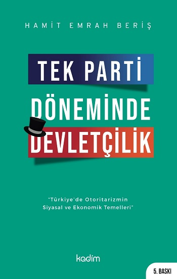 Tek Parti Döneminde Devletçilik