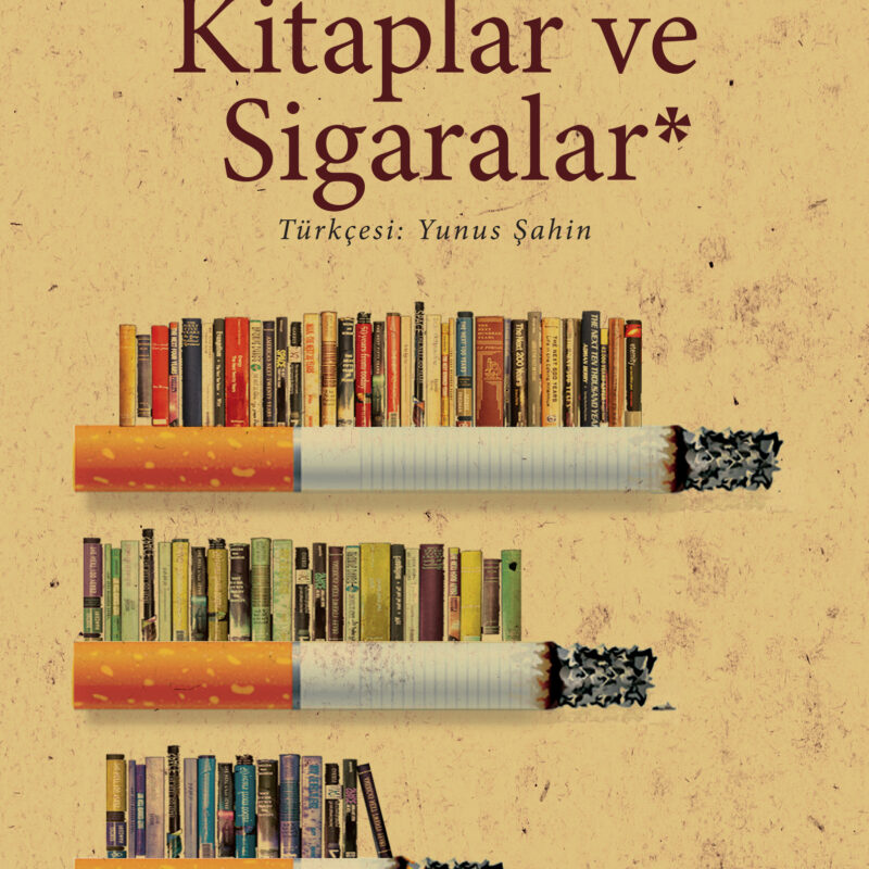 Kitaplar ve Sigaralar