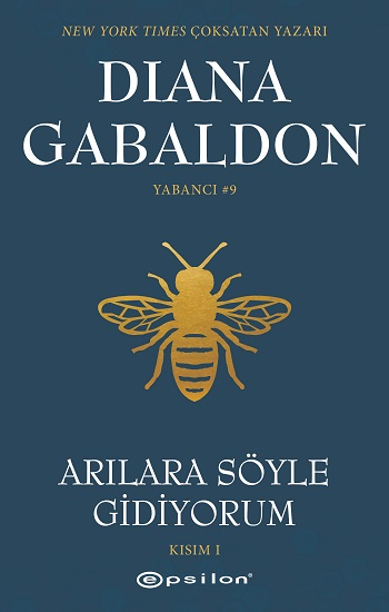 Arılara Söyle Gidiyorum Yabancı #9