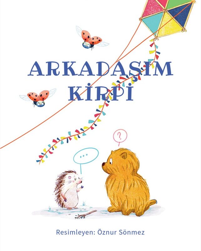 Arkadaşım Kirpi