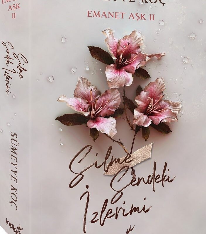 Emanet Aşk 2 – Silme Sendeki İzlerimi