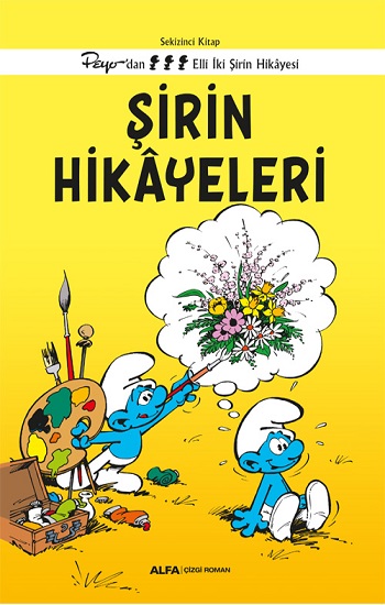 Şirin Hikayeleri - Sekizinci Kitap Peyo’dan Elli İki Şirin Hikayesi
