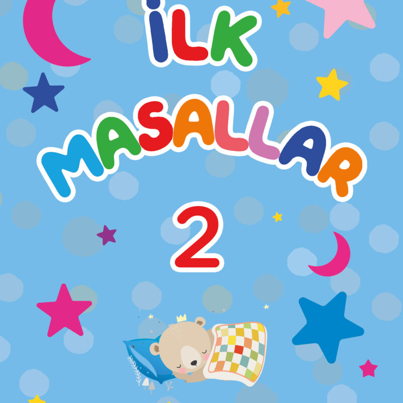İlk Masallar 2 (Sert Kapak Süngerli)