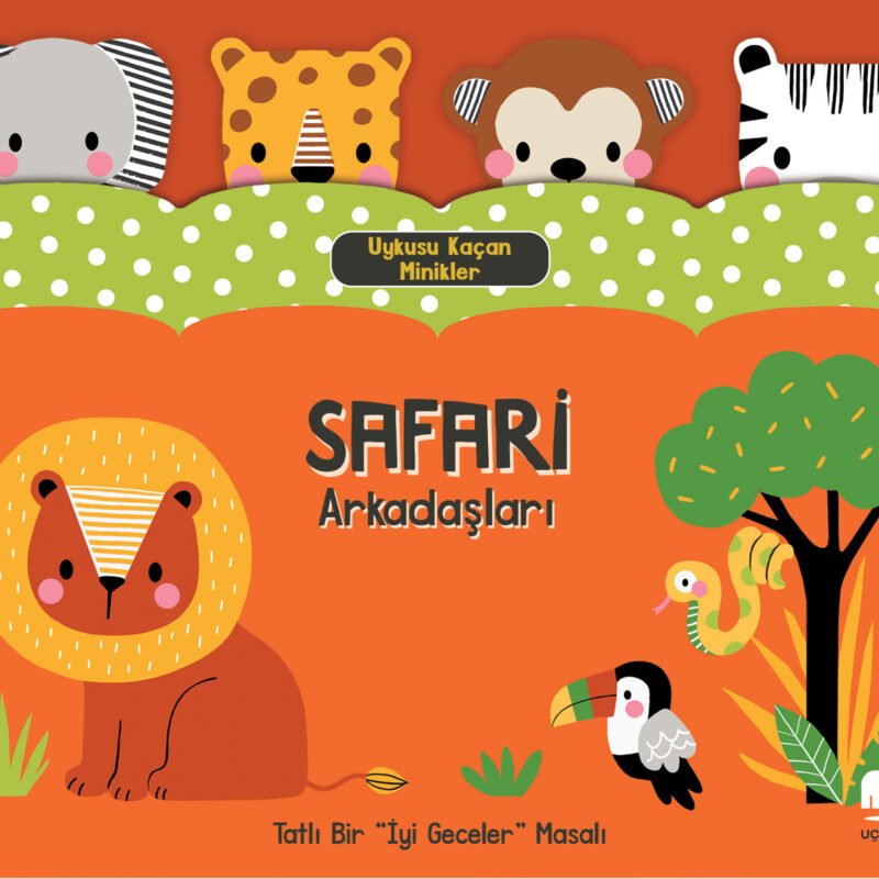 Uykusu Kaçan Minikler -  Safari Arkadaşları