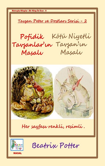 Pofidik Tavşanlar’ın Masalı - Kötü Niyetli Tavşan’ın Masalı