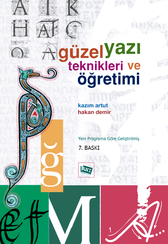 Güzel Yazı Teknikleri ve Öğretimi