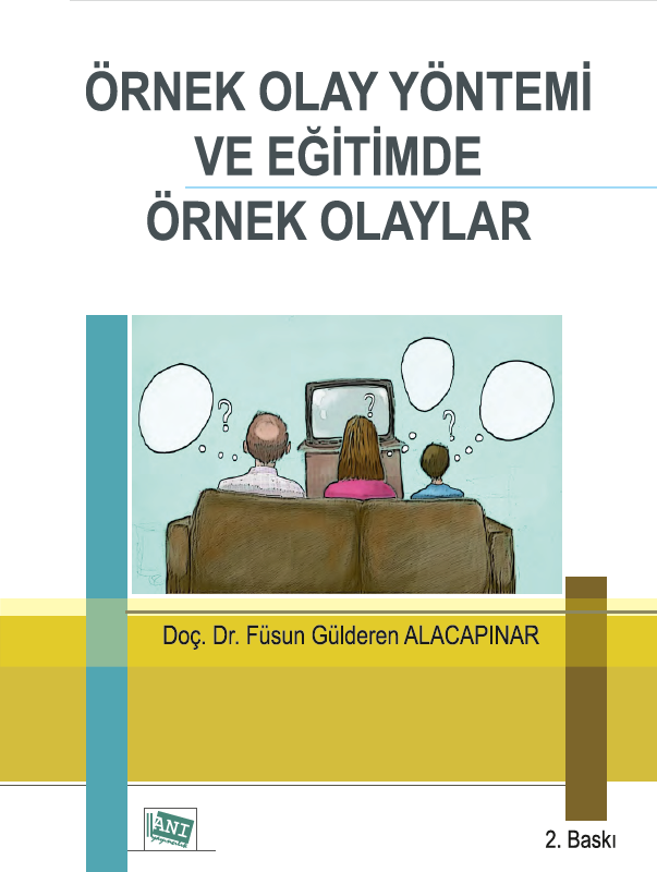 Örnek Olay Yöntemi ve Eğitimde Örnek Olaylar