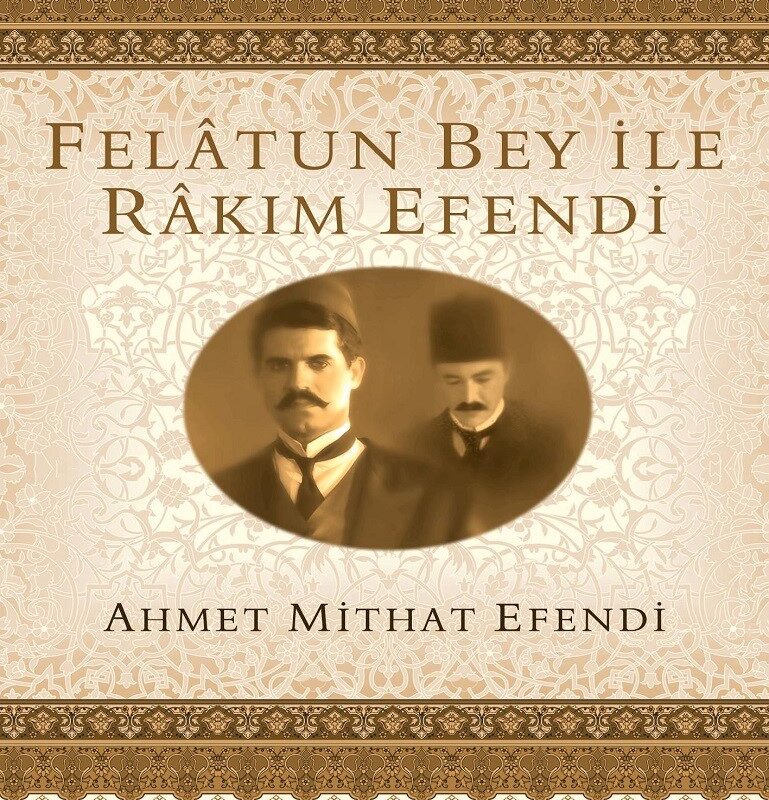 Felatun Bey ile Rakım Efendi