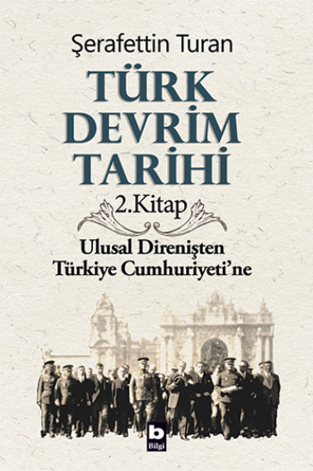Türk Devrim Tarihi - 2. Kitap