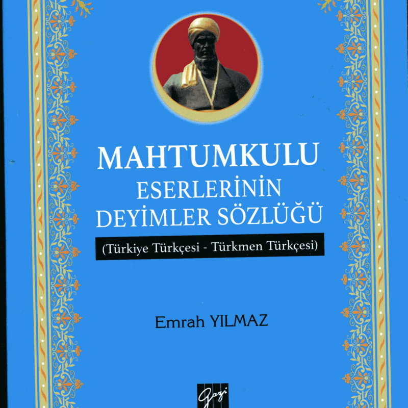 Mahtumkulu Eserlerinin Deyimler Sözlüğü