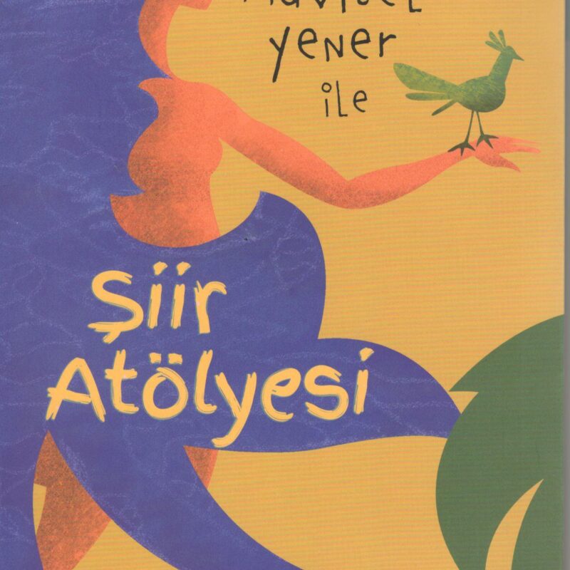 Mavisel Yener İle Şiir Atölyesi