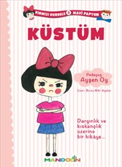 Kırmızı Kurdele Mavi Papyon 3 - Küstüm