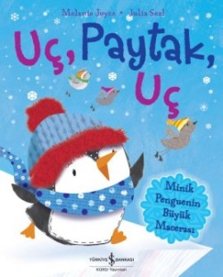 Uç, Paytak, Uç - Minik Penguenin Büyük Macerası