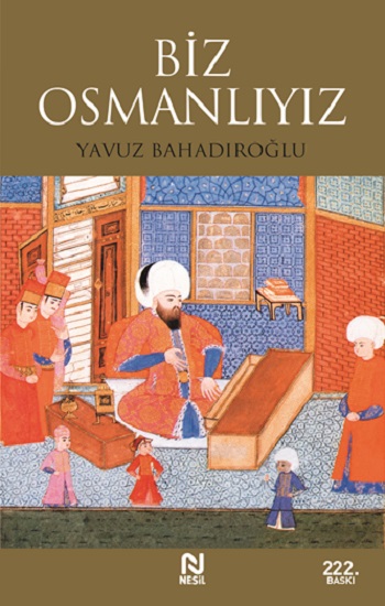 Biz Osmanlıyız
