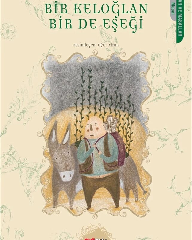 Bir Keloğlan Bir de Eşeği