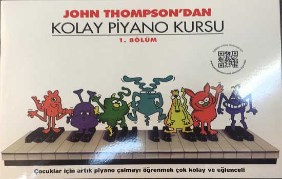John Thompson'dan Kolay Piyano Kursu 1. Bölüm