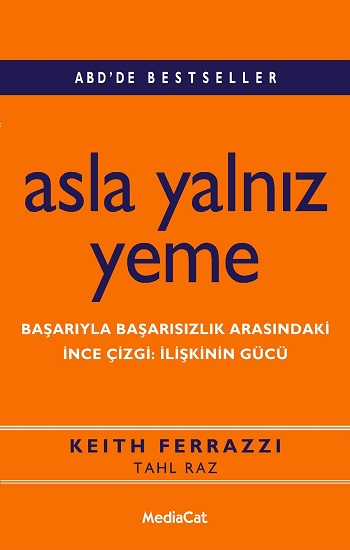 Asla Yalnız Yeme
