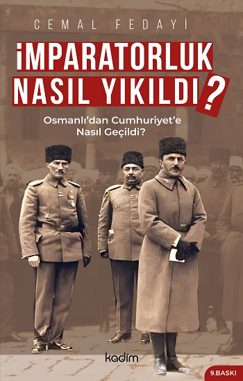 İmparatorluk Nasıl Yıkıldı?