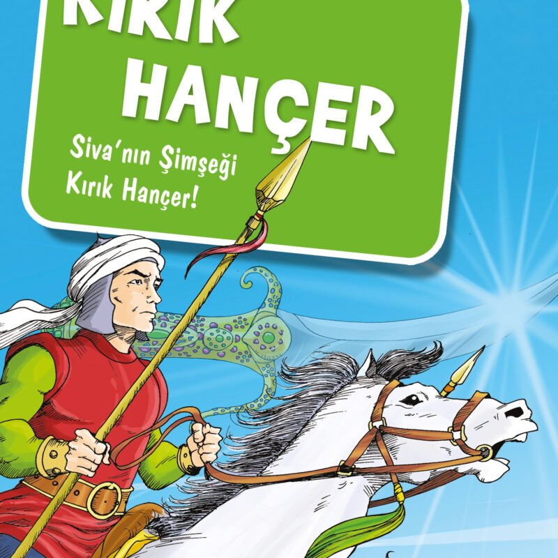 Kırık Hançer / Akıncılar Kutsal Hançerin Peşinde