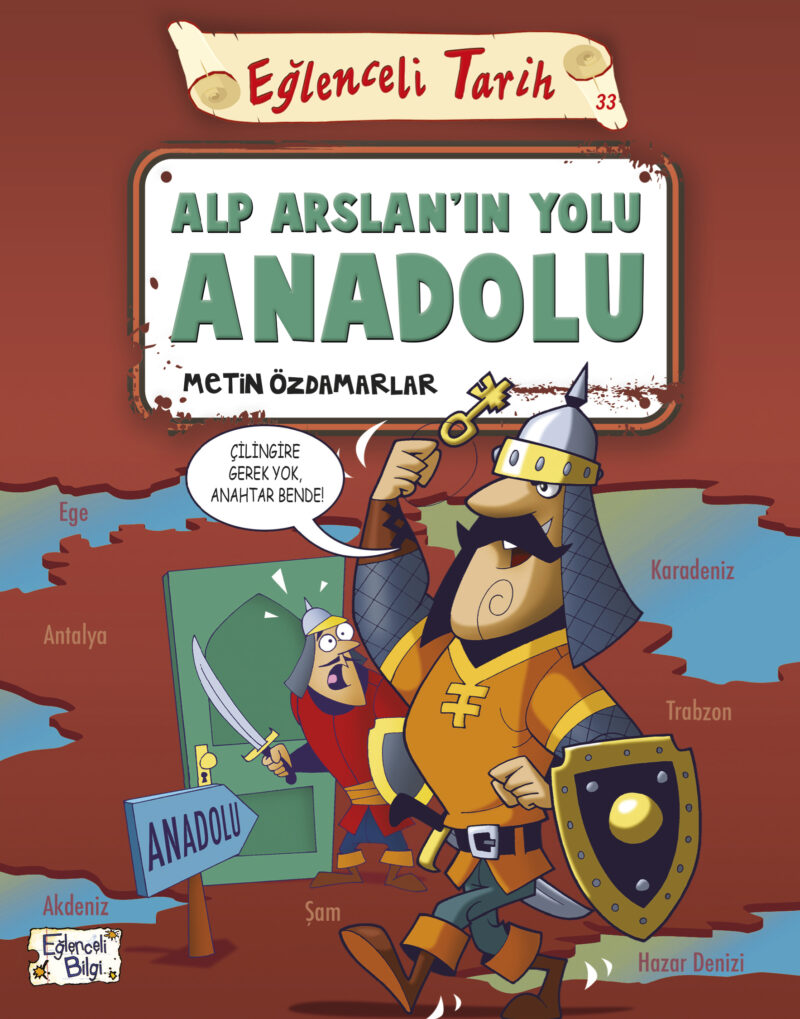 Alp Arslan'ın Yolu Anadolu